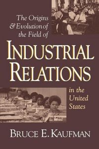Produktbild: Kaufman, B: Origins and Evolution of the Field of Industrial