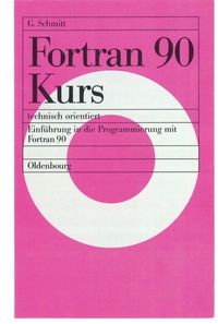 Produktbild: Fortran 90 Kurs - technisch orientiert