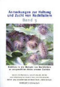 Produktbild: Anmerkung zur Haltung und Zucht von Nachtfaltern Bd. 3