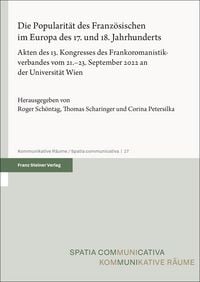 Produktbild: Die Popularit&auml;t des Franz&ouml;sischen im Europa des 17. und 18. Jahrhunderts