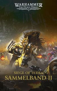 Produktbild: The Horus Heresy - Siege of Terra - Sammelband 02