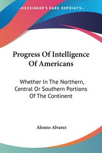 Produktbild: Progress Of Intelligence Of Americans