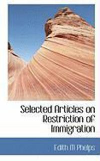 Produktbild: Selected Articles on Restriction of Immigration