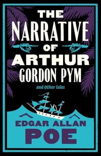 Produktbild: The Narrative of Arthur Gordon Pym and Other Tales