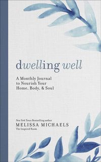 Produktbild: Michaels, M: Dwelling Well