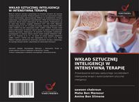 Produktbild: Wk&iquest;ad Sztucznej Inteligencji W Intensywn&iquest; Terapi&iquest;