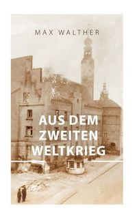 Produktbild: Aus dem zweiten Weltkrieg
