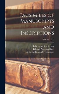 Produktbild: Facsimiles of Manuscripts and Inscriptions [electronic Resource]; 2nd. Ser., V. 2