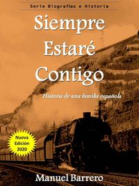 Produktbild: Siempre Estare Contigo (Historia de una familia espa&ntilde;ola, #1)