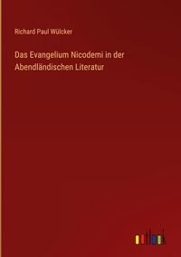 Produktbild: Das Evangelium Nicodemi in der Abendl&auml;ndischen Literatur