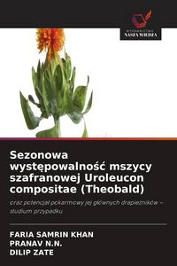 Produktbild: Sezonowa wyst&iquest;powalno&iquest;&iquest; mszycy szafranowej Uroleucon compositae (Theobald)