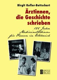 Produktbild: &Auml;rztinnen, die Geschichte schrieben