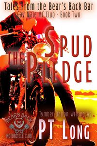 Produktbild: Tales From the Bear's Back Bar: Spud the Pledge: Gay Male MC Club (Bear's Back MC Club, #2)