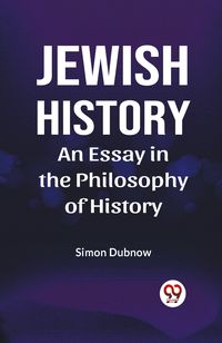 Produktbild: Jewish History An Essay In The Philosophy Of History