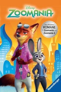 Produktbild: Disney Zoomania - Die offiziellen Romane zu Zoomania und Zoomania 2