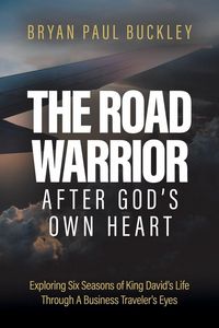Produktbild: The Road Warrior After God's Own Heart