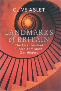 Produktbild: Landmarks of Britain: The Five Hundred Places That Made Our History