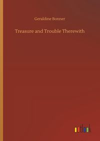 Produktbild: Treasure and Trouble Therewith