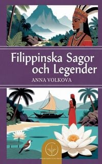 Produktbild: Filippinska Sagor och Legender