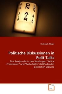 Produktbild: Mager, C: Politische Diskussionen in Polit-Talks