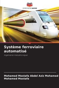 Produktbild: Syst&egrave;me ferroviaire automatis&eacute;