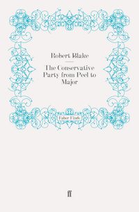 Produktbild: The Conservative Party from Peel to Major
