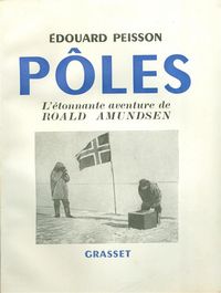 Produktbild: P&ocirc;les, l'&eacute;tonnante aventure de Roald Amundsen