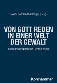Produktbild: Von Gott reden in einer Welt der Gewalt