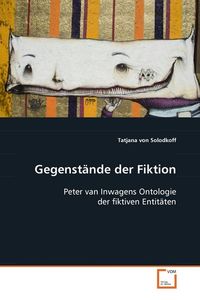 Produktbild: Von Solodkoff, T: Gegenst&auml;nde der Fiktion
