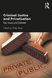 Produktbild: Criminal Justice and Privatisation