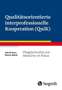 Produktbild: Qualit&auml;tsorientierte interprofessionelle Kooperation (QuiK)
