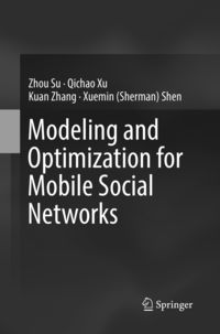 Produktbild: Modeling and Optimization for Mobile Social Networks