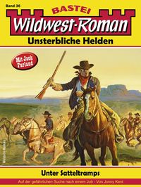 Produktbild: Wildwest-Roman - Unsterbliche Helden 36
