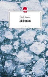 Produktbild: Eisbaden. Life is a Story - story.one