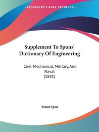 Produktbild: Supplement To Spons' Dictionary Of Engineering