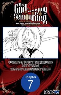 Produktbild: The God-Slaying Demon King: Reincarnated as a Mere Mortal to Become the Strongest in History! #007