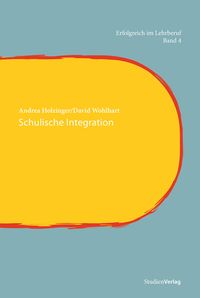 Bild vom Artikel Schulische Integration vom Autor Andrea Holzinger