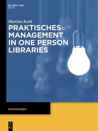 Produktbild: Praktisches Management in One Person Libraries