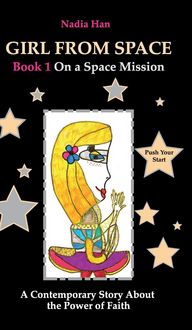 Produktbild: Girl From Space. Book 1. On a Space Mission.