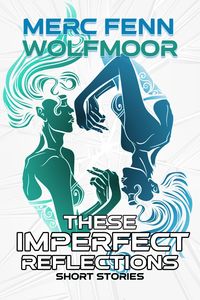 Produktbild: These Imperfect Reflections