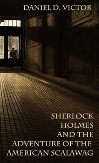 Produktbild: Sherlock Holmes and The Adventure Of The American Scalawag