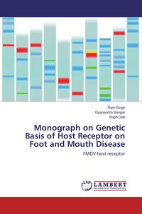 Produktbild: Monograph on Genetic Basis of Host Receptor on Foot and Mouth Disease