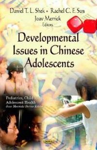 Produktbild: Shek, D: Developmental Issues in Chinese Adolescents