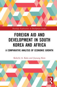 Produktbild: Foreign Aid and Development in South Korea and Africa