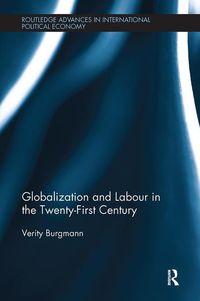 Produktbild: Globalization and Labour in the Twenty-First Century