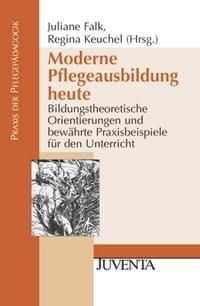 Produktbild: Moderne Pflegeausbildung heute