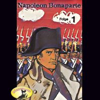 Produktbild: Abenteurer unserer Zeit, Napoleon Bonaparte, Folge 1