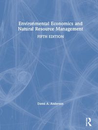Produktbild: Anderson, D: Environmental Economics and Natural Resource Ma