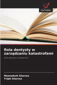 Produktbild: Rola dentysty w zarz&iquest;dzaniu katastrofami