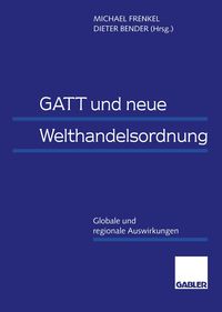 Produktbild: GATT und neue Welthandelsordnung